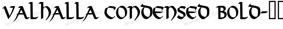 Valhalla Condensed Bold字体转换